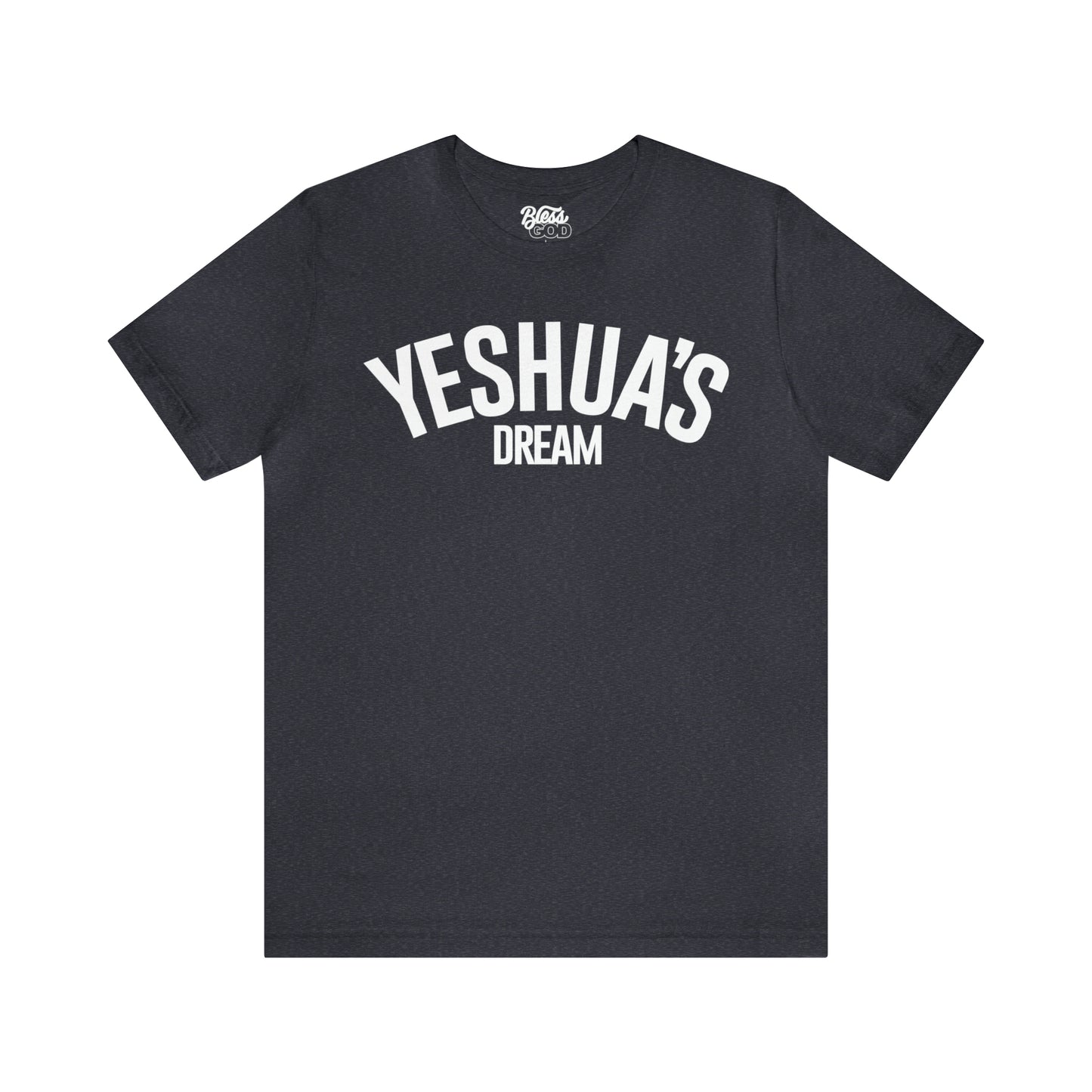 Yeshua’s Dream Tee