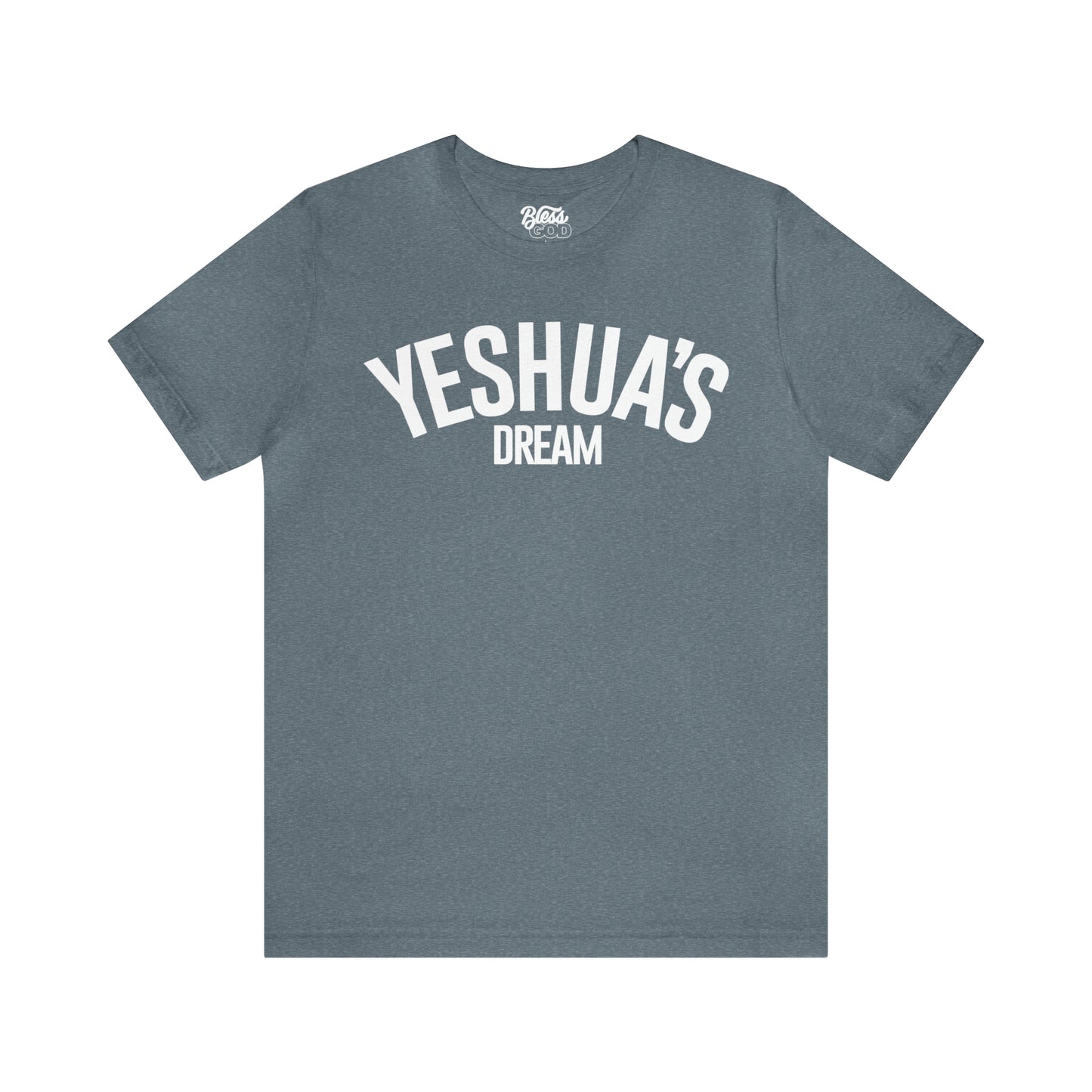 Yeshua’s Dream Tee