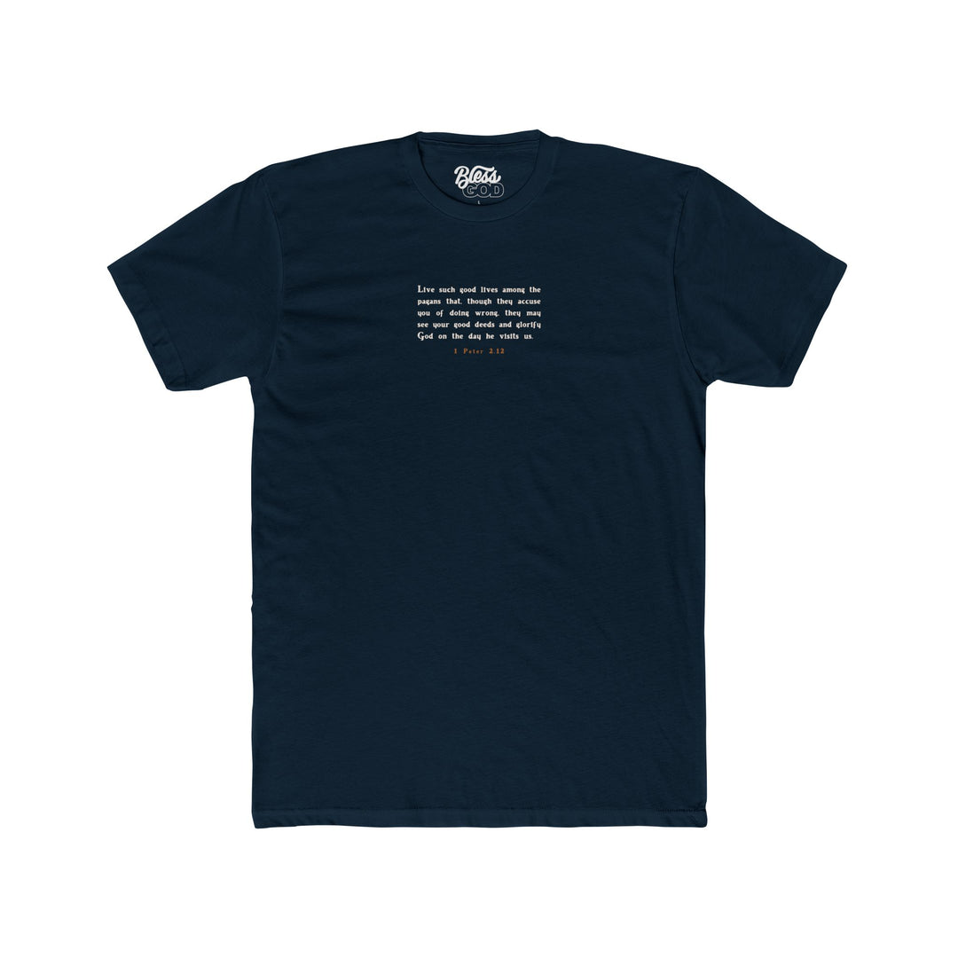 1 Peter 2:12 Tee