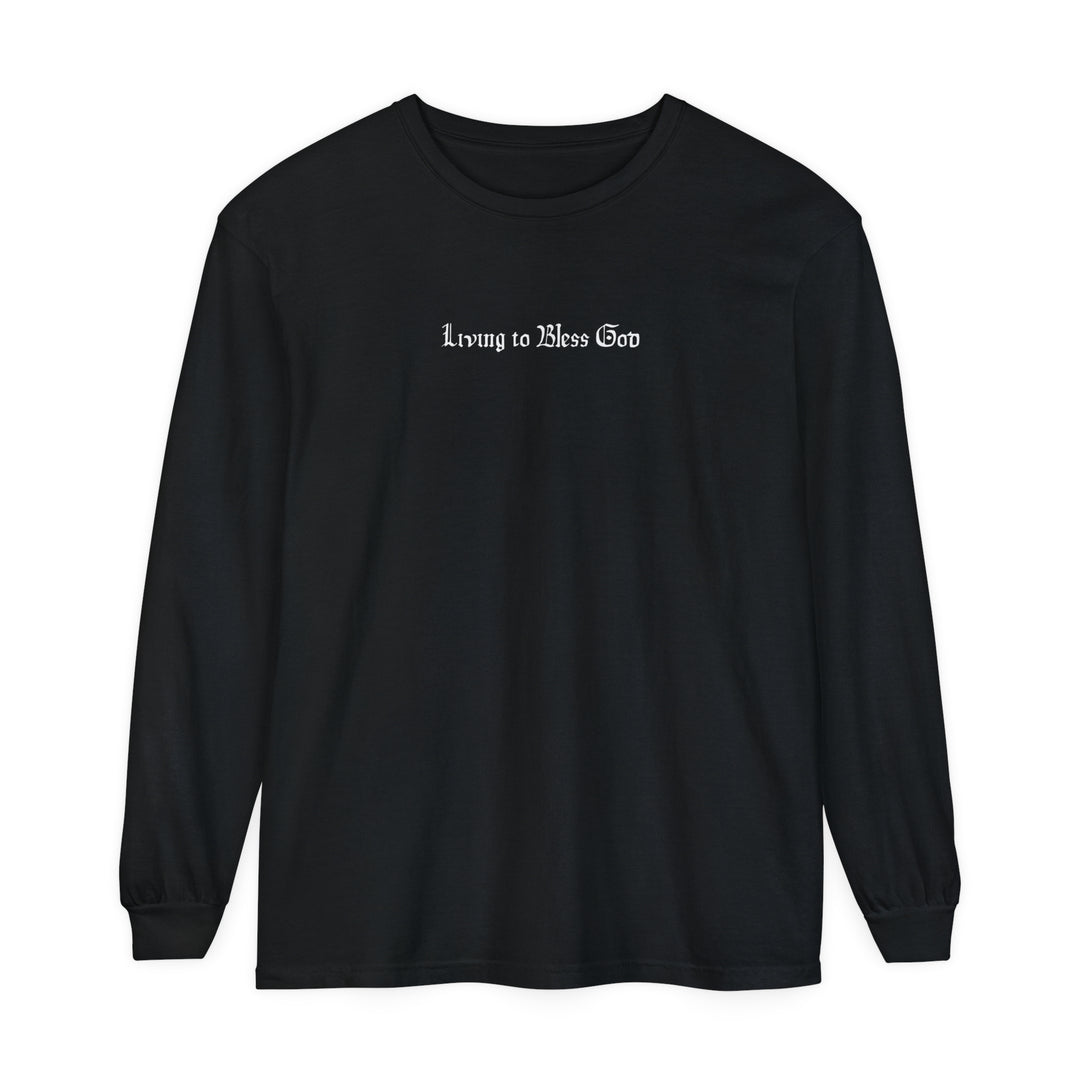 Living to Bless God Long Sleeve Tee